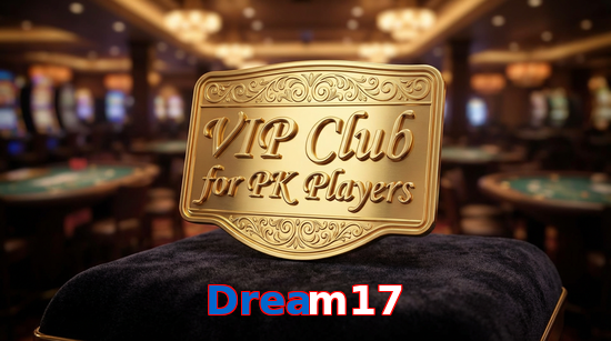 Main screen of Dream17 vip page for PK players